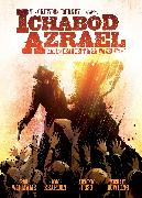 The Grievous Journey of Ichabod Azrael (and the Dead Left in His Wake)