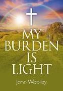 My Burden Is Light