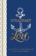 Steadfast Love