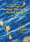 Nuclear Physics at Border Lines, Procs of the Intl Conf