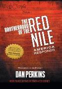 The Brotherhood of the Red Nile: America Responds