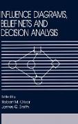 Influence Diagrams, Belief Nets and Decision Analysis