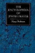 The Encyclopedia of Jewish Prayer