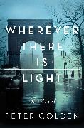 Wherever There Is Light