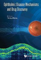 Ophthalmic Disease Mechanisms And Drug Discovery