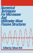 Numerical Techniques for Microwave and Millimeter-Wave Passive Structures