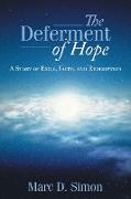 The Deferment of Hope