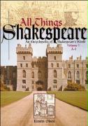 All Things Shakespeare [2 volumes]