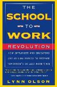 The School-to-work Revolution