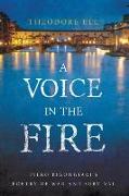 A Voice in the Fire