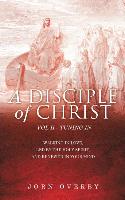 A Disciple of Christ Vol II - Tuning in