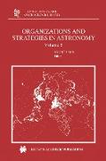 Organizations and Strategies in Astronomy