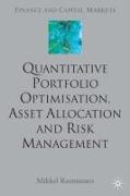 Quantitative Portfolio Optimisation, Asset Allocation and Risk Management