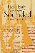 How Early America Sounded
