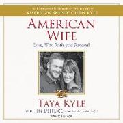 American Wife: A Memoir of Love, Service, Faith, and Renewal