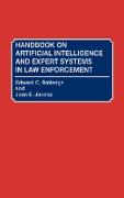 Handbook on Artificial Intelligence and Expert Systems in Law Enforcement