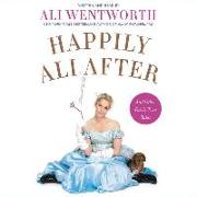 Happily Ali After: And Other Fairly True Tales