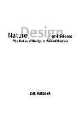 Nature, Design, and Science