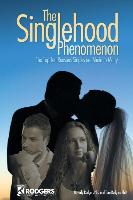 The Singlehood Phenomenon