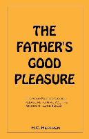 The Father's Good Pleasure