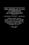 The American Slave--Alabama, Arkansas, Dist. of Columbia, Florida, Georgia, Indiana, Kansas, Maryland, Nebraska, New York, N. Carolina, Oklahoma, Rhod