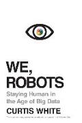 We, Robots