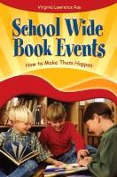 School Wide Book Events: How to Make Them Happen