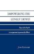 Empowering the Lonely Crowd