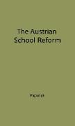 The Austrian School of Reform