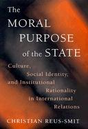 The Moral Purpose of the State