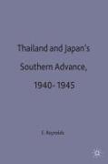 Thailand and Japan's Southern Advance, 1940-1945