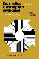 Case Method in Management Development. Guide for Effective Use (Management Development Series No. 17)