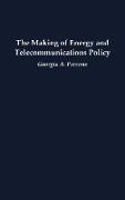 The Making of Energy and Telecommunications Policy