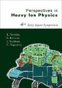 Perspectives In Heavy Ion Physics, Proceedings Of The 4th Italy-japan Symposium