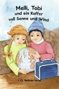 Melli und Tobi und ein Koffer voll Sonne und Wind