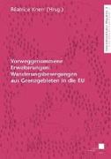 Vorweggenommene Erweiterungen: Wanderungsbewegungen aus Grenzgebieten in die EU