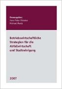 Betriebswirtschaftliche Strategien für die Abfallwirtschaft und Stadtreinigung