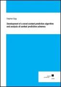 Development of a novel context prediction algorithm and analysis of context prediction schemes