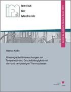 Rheologische Untersuchungen zur Temperatur- und Druckabhängigkeit von ein- und zweiphasigen Thermoplasten