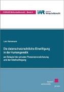 Die datenschutzrechtliche Einwilligung in der Humangenetik