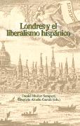 Londres y el liberalismo hispánico