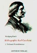 Bibliographie Karl Gutzkow. 1829-1880