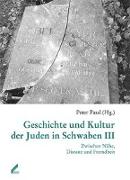 Geschichte und Kultur der Juden in Schwaben III