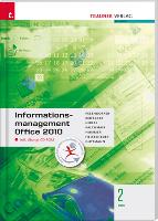 Informationsmanagement 2 HAS Office 2010 inkl. Übungs-CD-ROM