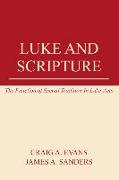 Luke and Scripture: The Function of Sacred Tradition in Luke-Acts