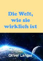 Die Welt, wie sie wirklich ist