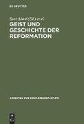 Geist und Geschichte der Reformation