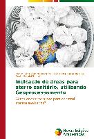 Indicação de áreas para aterro sanitário, utilizando Geoprocessamento