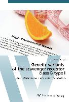Genetic variants of the scavenger receptor class B type I