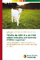 "Efeito do GDF-9 e do FSH sobre folículos pré-antrais (FOPA) caprinos"